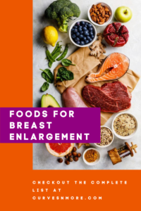 breast enlargement food list